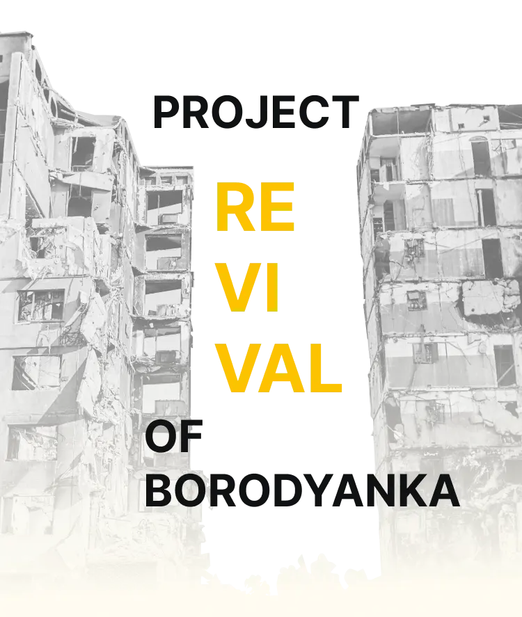 Project “Revival of Borodyanka”